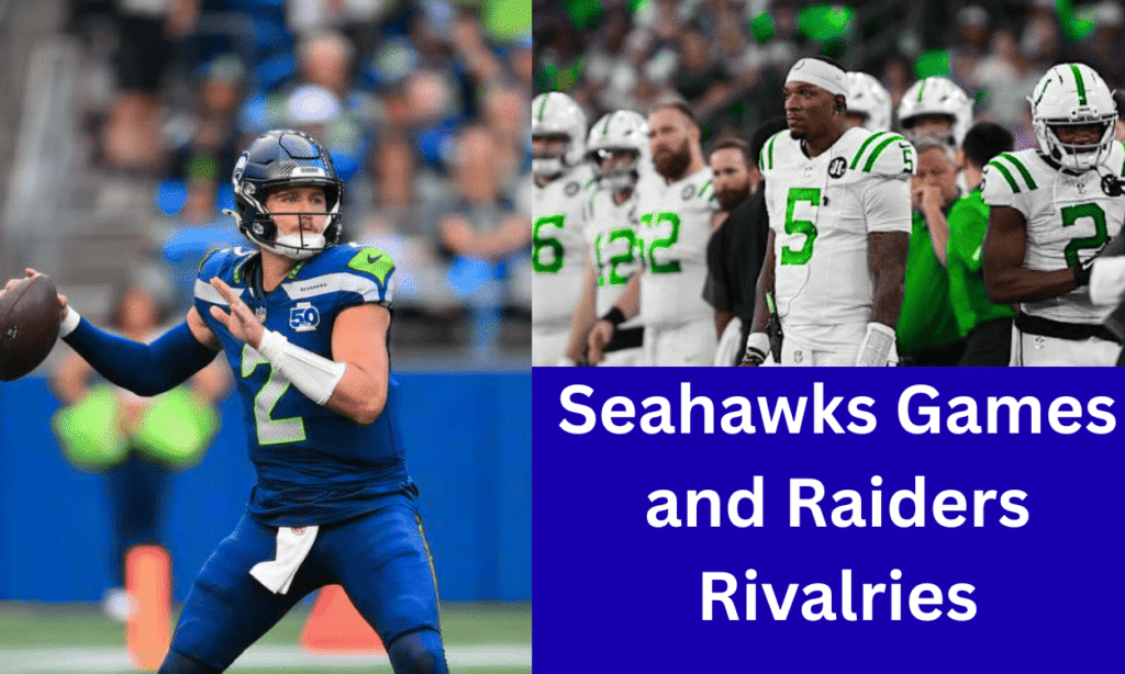 Seahawks Games and Raiders Rivalries: Season Highlights You Can’t Miss 2025